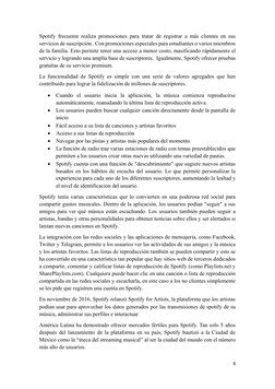 6 
 
Spotify frecuente realiza promociones para tratar de registrar a más clientes en sus 
servicios de suscripción.  Con pro