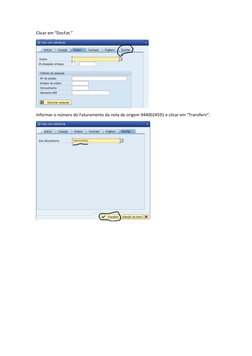 Clicar em “DocFat.”
Informar o número do Faturamento da nota de origem 9440024591 e clicar em “Transferir”.
