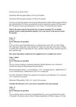 Current costs are shown below: 
Tamsulosin 400 microgram tablets: £10.47 per 30 tablets
Tamsulosin 400 microgram capsules: £3