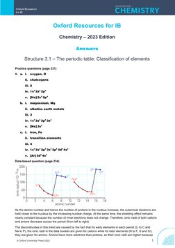 1
© Oxford University Press 2023
Oxford Resources for IB
Chemistry – 2023 Edition
Answers
Structure 3.1 – The periodic table: