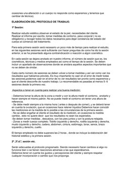 ocasiones una alteración o un cuerpo no responde como esperamos y tenemos que 
cambiar de técnica).
ELABORACIÓN DEL PROTOCOLO