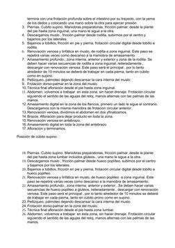 termina con una frotación profunda sobre el intestino por su trayecto, con la yema 
de los dedos y colocando una mano sobre l