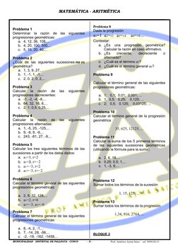 MATEMÁTICA - ARITMÉTICA
Prof. Américo Ayma Saico    cel. 945610113
Problema 1
Determinar  la  razón  de  las  siguientes
prog