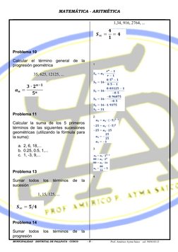 MATEMÁTICA - ARITMÉTICA
Prof. Américo Ayma Saico    cel. 945610113
Problema 10
Calcular  el  término  general  de  la
progres