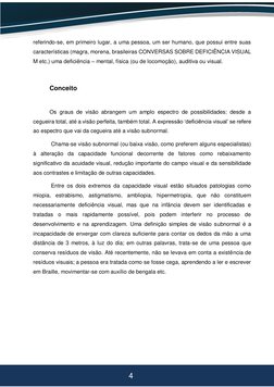 4 
 
 
referindo-se, em primeiro lugar, a uma pessoa, um ser humano, que possui entre suas 
características (magra, morena, b