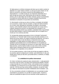 30. Basta pensar en el efímero entusiasmo del dinero que se recibió a cambio de
depositar en un lugar residuos nucleares. La