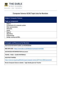 Computer Science GCSE Topic Lists for Revision 
 
Subject: Computer Science 
Topic or component: 
Paper 1 
Components