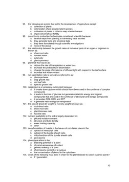 10
95. 
the following are events that led to the development of agriculture except: 
a. collection of plants 
b. colonizati