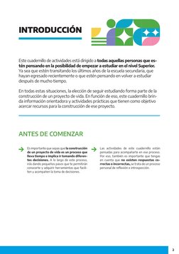 2
Este cuadernillo de actividades está dirigido a todas aquellas personas que es­
tén pensando en la posibilidad de empezar a