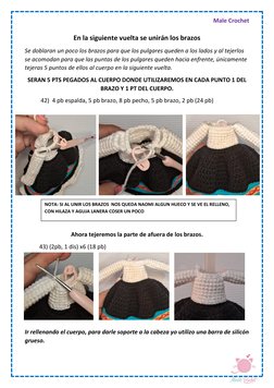 Male Crochet  
 
En la siguiente vuelta se unirán los brazos 
Se doblaran un poco los brazos para que los pulgares queden a l