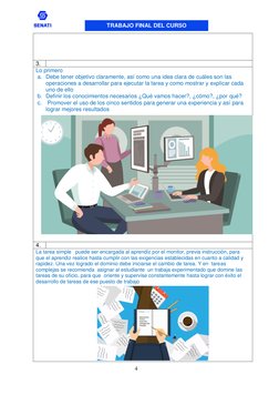 TRABAJO FINAL DEL CURSO 
 
4 
 
 
3. 
 
Lo primero  
a. Debe tener objetivo claramente, así como una idea clara de cuáles son