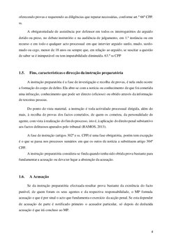 4 
 
oferecendo provas e requerendo as diligências que reputar necessárias, conforme art.º 66º CPP. 
ss. 
A obrigatoriedade d