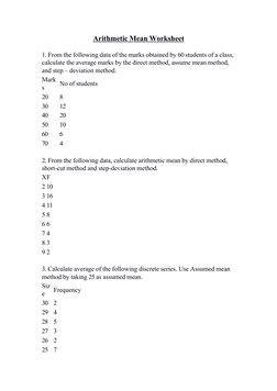 Arithmetic Mean Worksheet
1. From the following data of the marks obtained by 60 students of a class,
calculate the average m