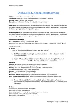 Emergency Department 
 
#Copyrights#2015||Anvesh Alladi|| 
 
 
Evaluation & Management Services 
 
E/M is divided into broad