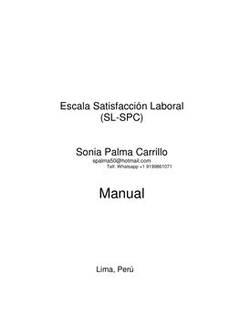 Escala Satisfacción Laboral 
(SL-SPC) 
 
 
Sonia Palma Carrillo 
spalma50@hotmail.com 
Telf. Whatsapp