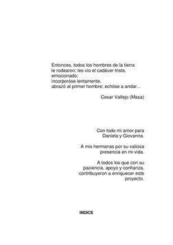 Entonces, todos los hombres de la tierra 
le rodearon; les vio el cadáver triste, 
emocionado; 
incorporóse l