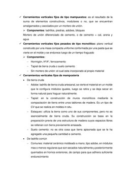 ✓ Cerramientos verticales fijos de tipo mampuestos: es el resultado de la 
suma de elementos constructivos, m