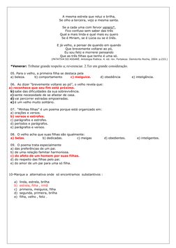 A mesma estrela que reluz e brilha, 
Se olho a terceira, vejo a mesma santa.
Se a cada uma com fervor venero*,
Fico confuso s