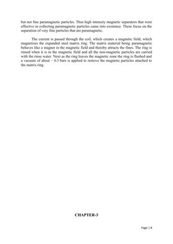 but not fine paramagnetic particles. Thus high intensity (http://en.wikipedia.org/wiki/Field_strength) magnetic separators th