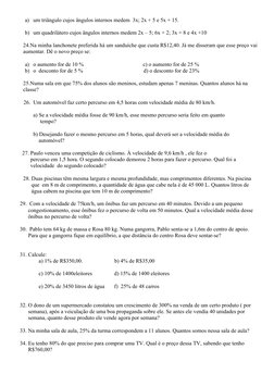 a) um triângulo cujos ângulos internos medem  3x; 2x + 5 e 5x + 15.
b) um quadrilátero cujos ângulos internos medem 2x – 5; 6