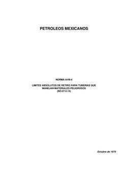 PETROLEOS MEXICANOS
NORMA AVIII-4
LIMITES ABSOLUTOS DE RETIRO PARA TUBERIAS QUE
MANEJAN MATERIALES PELIGROSOS
(NO.07.0.14)
Oc