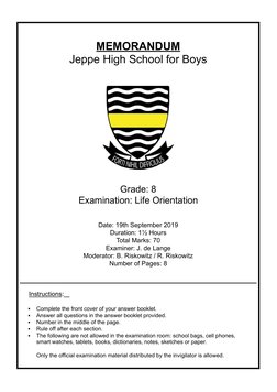 MEMORANDUM
Jeppe High School for Boys
Grade: 8
Examination: Life Orientation
Date: 19th September 2019
Duration: 1½ Hours
Tot