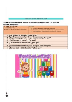 FICHA DE RETROALIMENTACIÓN
TEMA: “PARTICIPAMOS EN JUEGOS TRADICIONALES RESPETANDO LAS REGLAS”
FECHA: 11/10/2023
ÁREA: MATEMA