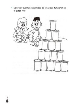 Colorea y cuentan la cantidad de latas que tumbaron en 
el juego Kiwi
9
