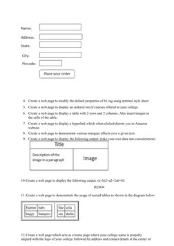 4. Create a web page to modify the default properties of h1 tag using internal style sheet.
5. Create a web page to display a