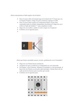 Ahora conectaremos el lado negativo de la batería.

Pase el cursor sobre el terminal negro de la batería de 9 V hasta que ve