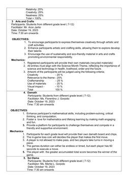 Relativity: 25%
Creativity: 25%
Neatness: 25%
Total = 100%
3
Arts and Crafts
     Participants: Students from different grade