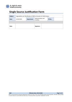 Single Source Justification Form 
Subject:  
Upgradation and  Rectification of CBES at Arzanah, KU SAN Campus
Date:  
21/02/2