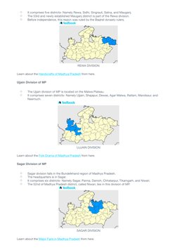 ◦
It comprises five districts- Namely Rewa, Sidhi, Singrauli, Satna, and Mauganj. 
◦
The 53rd and newly established Mauganj d