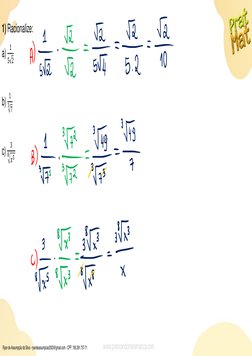 1) Racionalize:
a) 
1
5 2
b) 
1
3 7
c) 
3
8 𝑥5
Ryan de Assumpção da Silva - ryandeassumpcao2003@gmail.com - CPF: 195.391.757