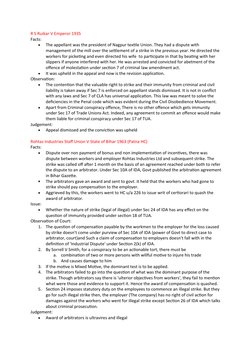 R S Ruikar V Emperor 1935
Facts:

The appellant was the president of Nagpur textile Union. They had a dispute with 
manageme