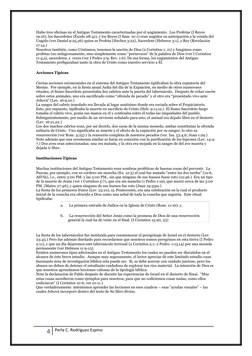 Hubo tres oficinas en el Antiguo Testamento caracterizadas por el ungimiento.  Los Profetas (I Reyes 
19:16), los Sacerdotes