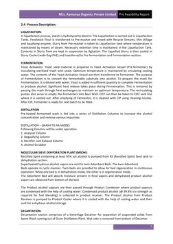 M/s. Aamanya Organics Private Limited Pre Feasibility Report 
 
 
7 
 
2.4  Process Description:  
LIQUEFACTION: 
In liquefac