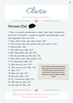 Clara
Padrão by Priscila de Oliveira.
    2022 Boneca Bianca padrão by Priscila de Oliveira
-Todos os direitos reservados
Per