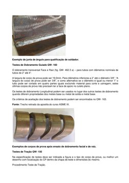 Exemplo de junta de ângulo para qualificação de soldador. 
Testes de Dobramento Guiado QW- 160 
O dobramento transversal Fa