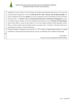 SECRETARIA DE ESTADO DE EDUCAÇÃO DO DISTRITO FEDERAL
SUBSECRETARIA DE EDUCAÇÃO BÁSICA
estudantes do 3º ano do 1o Bloco e 5º a