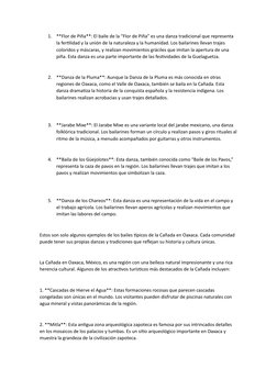 1.
**Flor de Piña**: El baile de la “Flor de Piña” es una danza tradicional que representa 
la fertilidad y la unión de la na