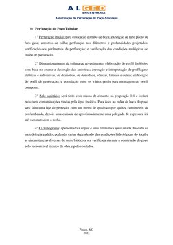 Autorização de Perfuração de Poço Artesiano 
Passos, MG 
2023 
b) Perfuração do Poço Tubular 
1° Perfuração inicial: pa