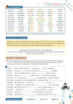 Vocabulario 1
El número del ángulo superior izquierdo te indica que vas a trabajar las palabras 
de la 1a columna. Si al comp