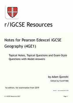 r/IGCSE Resources
Notes for Pearson Edexcel iGCSE
Geography (4GE1)
 
Topical Notes, Topical Questions and Exam-Style
Question