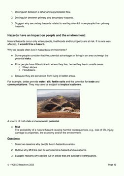 1. Distinguish between a lahar and a pyroclastic flow.
2. Distinguish between primary and secondary hazards.
3. Suggest why s