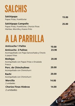 FOTO REFERENCIAL
A LA PARRILLA
Anticucho 1 Palito
Anticucho  2 Palitos
Acomapañado con Papa Sancochada y Choclo
ó papas frita