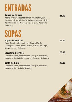 FOTO REFERENCIAL
ENTRADAS
Causa de la casa
Papita Prensada aderezada con Ají Amarillo, Sal,
Pimienta y Zumo de Limón, Rellena