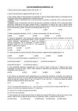 LISTA DE SEQUÊNCIAS NUMÉRICAS - PA 
1. Qual o primeiro termo negativo da PA: (102, 94, 86,...)? 
2. Qual é o primeiro termo n