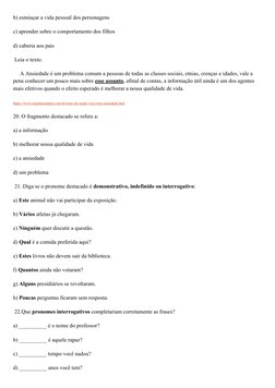 b) esmiuçar a vida pessoal dos personagens
c) aprender sobre o comportamento dos filhos
d) caberia aos pais
 Leia o texto.
  