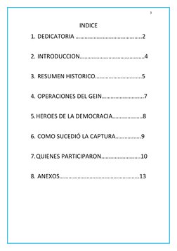 3
INDICE
1. DEDICATORIA ……………………………………..2
2. INTRODUCCION…………………………………….4
3. RESUMEN HISTORICO………………………….5
4. OPERACIONES DEL